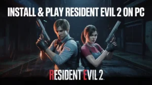 Resident Evil 2 Download for PC