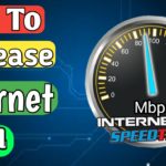 How To Increase Internet Speed