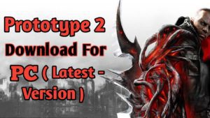 Prototype 2 Download