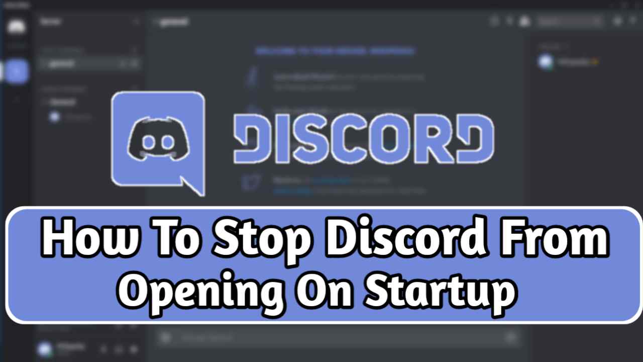 How To Stop Discord From Opening On Startup
