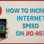 How To Increase Jio Speed