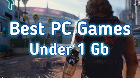 Pc Games Under 1Gb