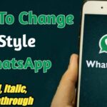 How To Change Font Style In WhatsApp