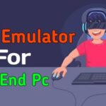 Best Emulator For Low End Pc
