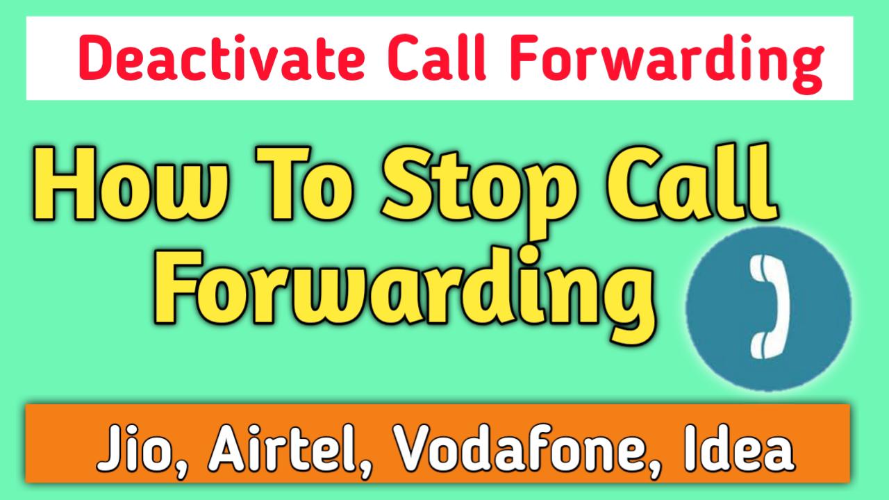 How to stop call forwarding