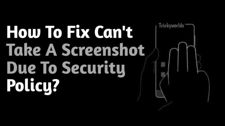 Can’t take screenshot due to security policy