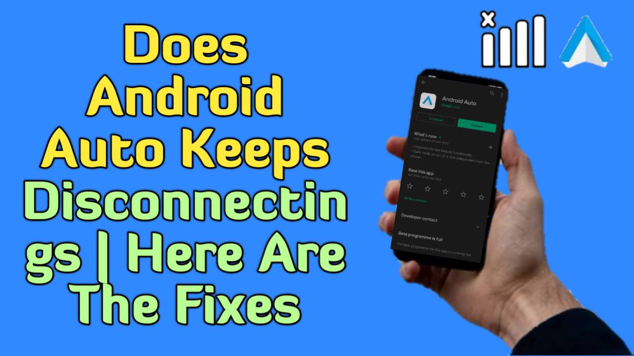 Android Auto Keeps Disconnecting: Causes, Fixes & More