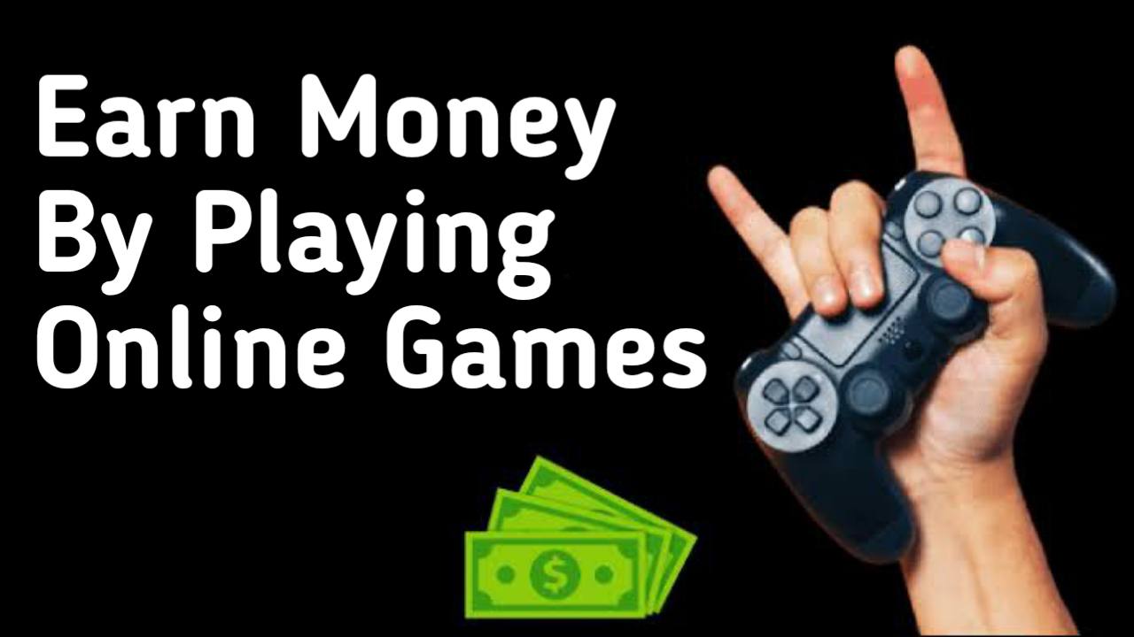 earn money by playing online games