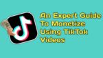 Monetize Using TikTok Videos