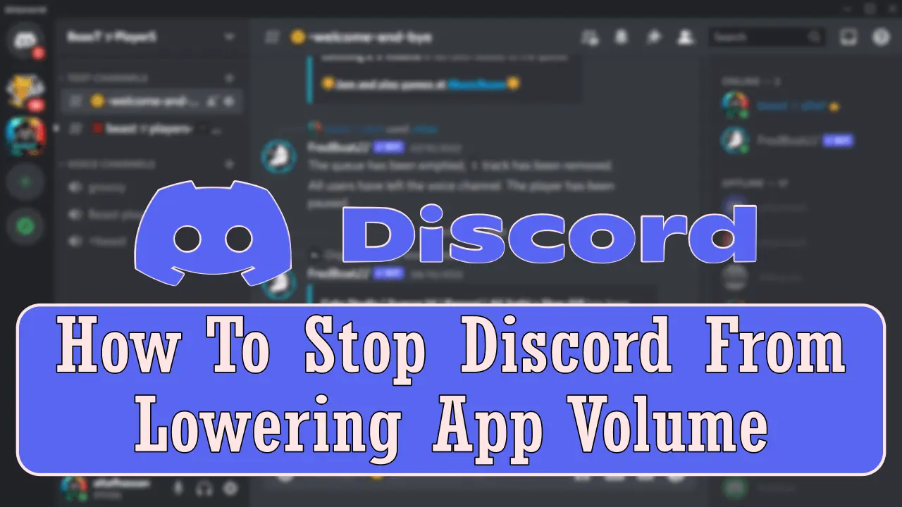 How To Stop Discord From Lowering App Volume
