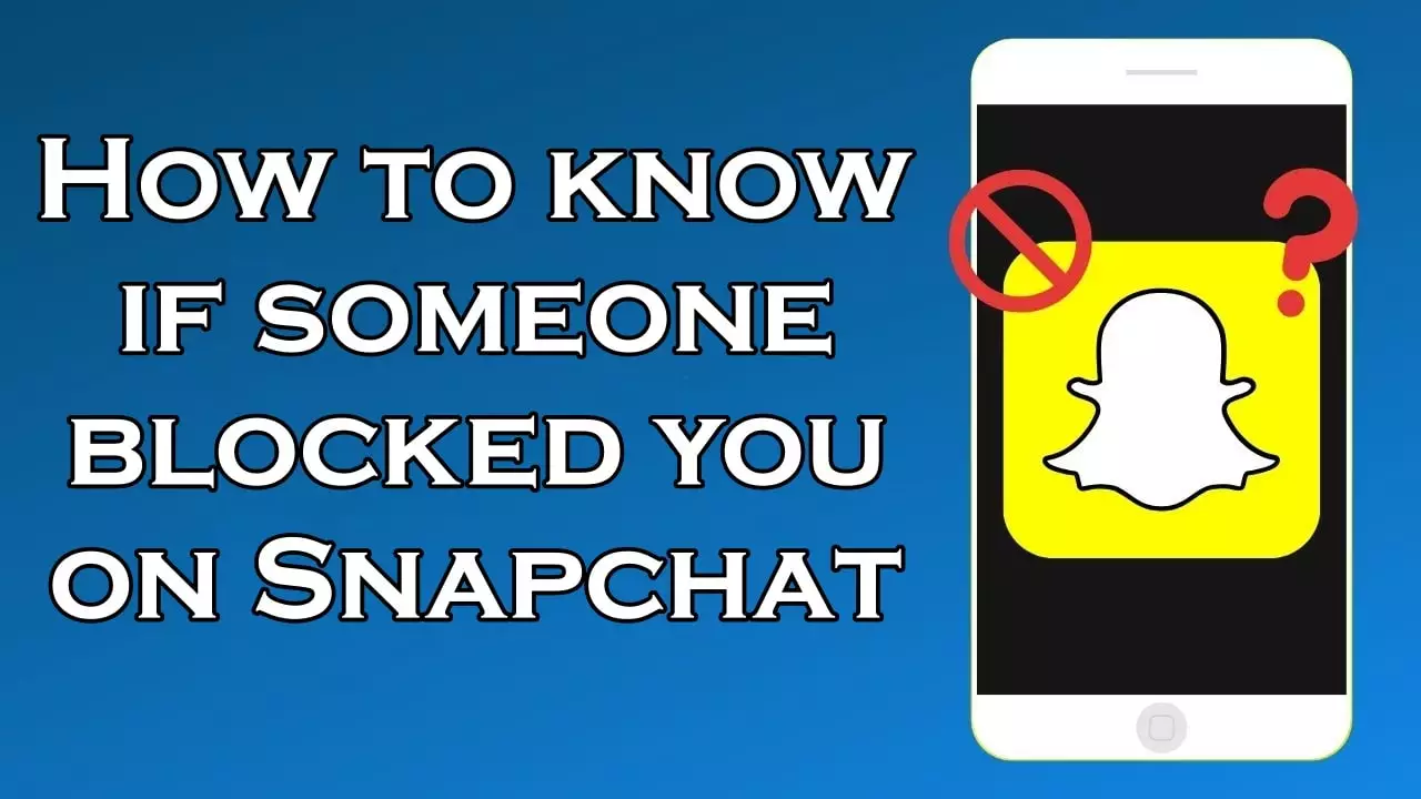 How to know if someone blocked you on Snapchat