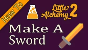 How To Make Sword In Little Alchemy 2