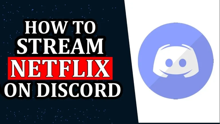 How to Stream Netflix on Discord