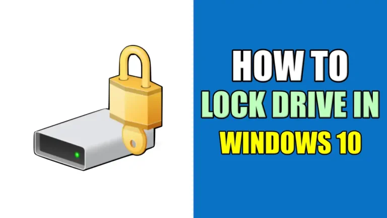 How To Lock Drive in Windows 10