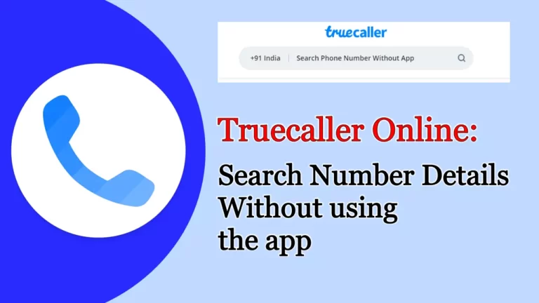 Truecaller Online Search Number Without using app