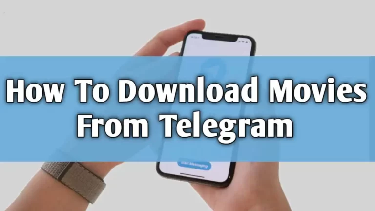 How To Download Movies From Telegram