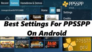 Best Settings For PPSSPP On Android
