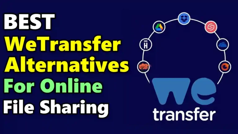 Best WeTransfer Alternatives