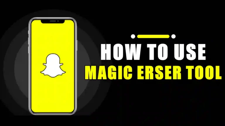 How To Use Snapchat Magic Eraser