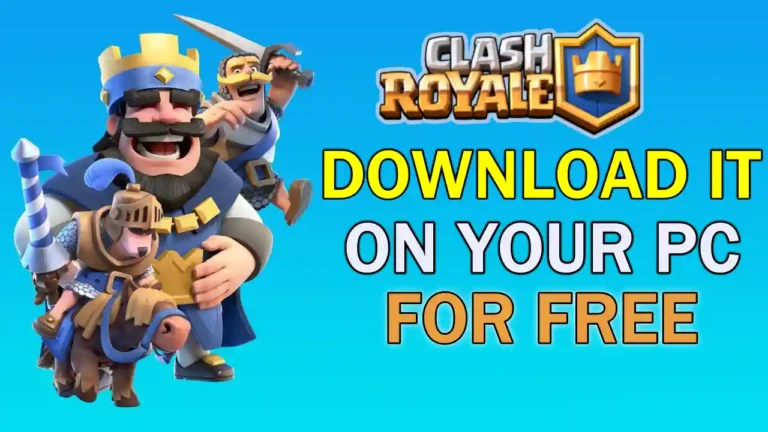 Clash Royale For PC Download