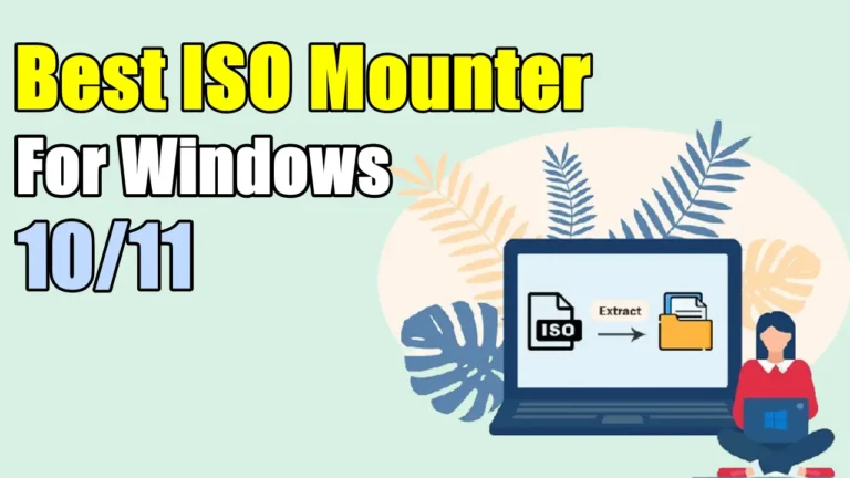 Best ISO Mounter For Windows