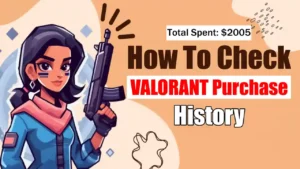 How To Check VALORANT Purchase History