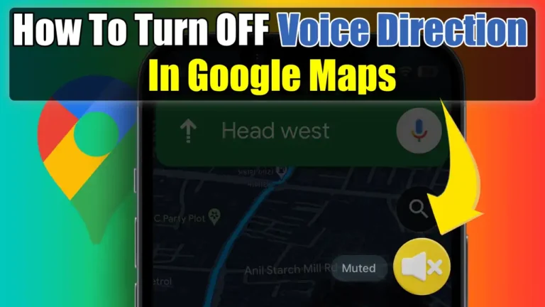 How To Turn Off Google Maps Voice