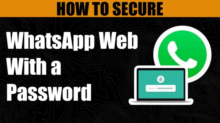 Secure WhatsApp Web With a Password