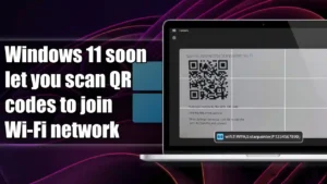 Windows 11 soon let you scan QR codes to join Wi-Fi